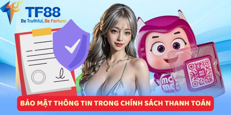 Bảo mật thông tin trong chính sách thanh toán