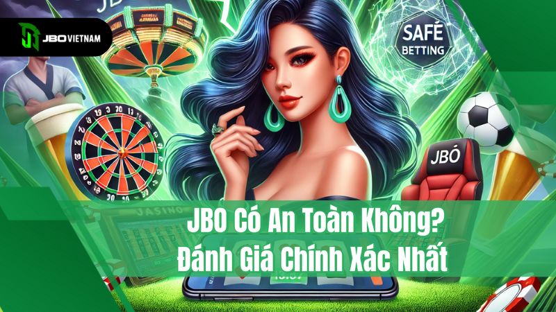 JBO Có An Toàn Không? Đánh Giá Chính Xác Nhất